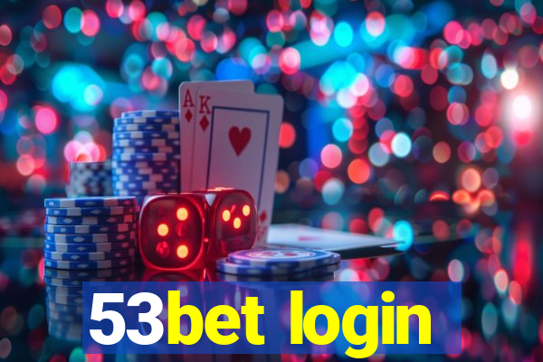 53bet login